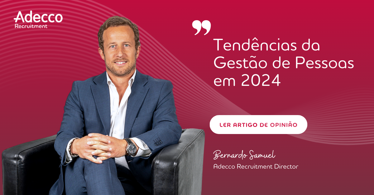AO - Bernardo - Tendências da Gestão de Pessoas em 2024
